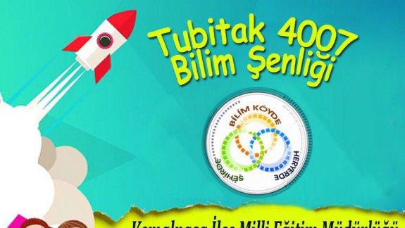 TÜBİTAK 4007 Bilim Şenliği- Bilim Köyde, Şehirde, Heryerde Etkinliği