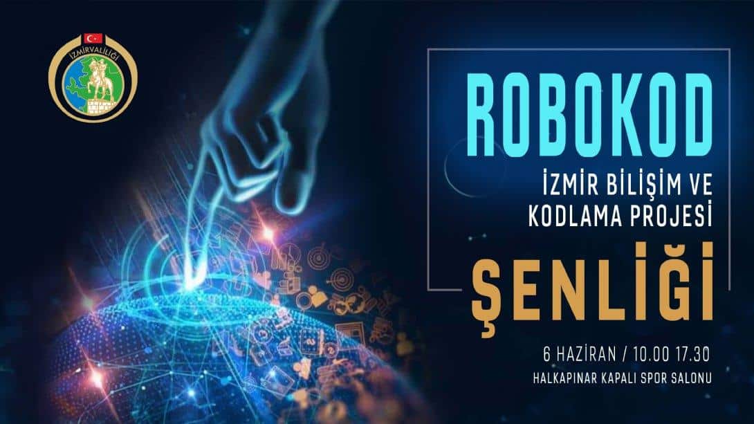 İzmir Robotik ve Kodlama Projesi Şenliği
